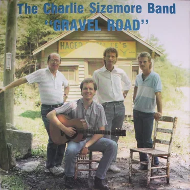 Gravel Road by Charlie Sizemore Band - album cover