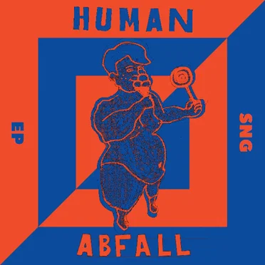 SNG EP by Human Abfall - album cover