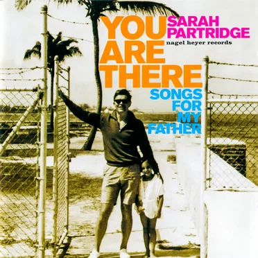 You Are There Songs for My Father
