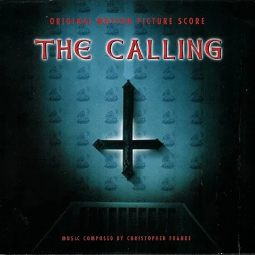 The Calling: Original Motion Picture Score