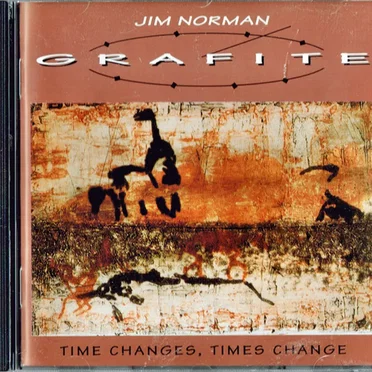 Time Changes, Times Change by Jim Norman/Grafite - album cover