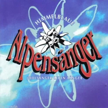 Jodlsänger leben länger by Himmelblaue Alpensänger - album cover