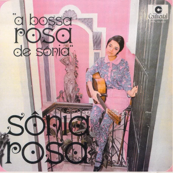 A bossa Rosa de Sônia