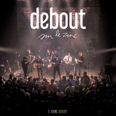 3 jours debout