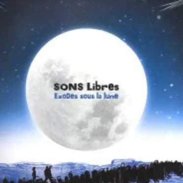 Exodes sous la Lune by Sons Libres - album cover