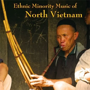 Ethnic Minority Music of North Vietnam by Various Artists - album cover