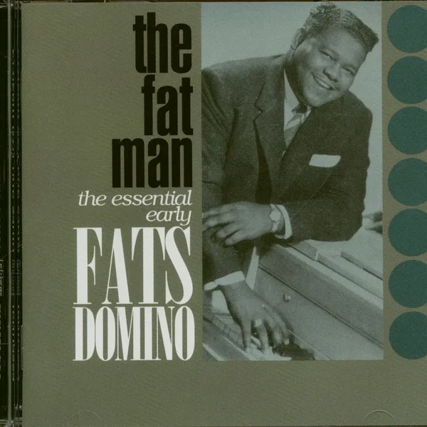 The Fat Man: The Essential Early Fats Domino