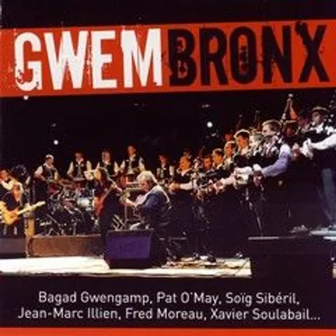 Gwem Bronx by Bagad Gwengamp - album cover