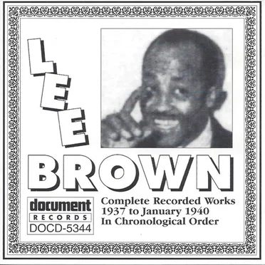 Complete Recorded Works in Chronological Order 1937-1940 by Lee Brown - album cover