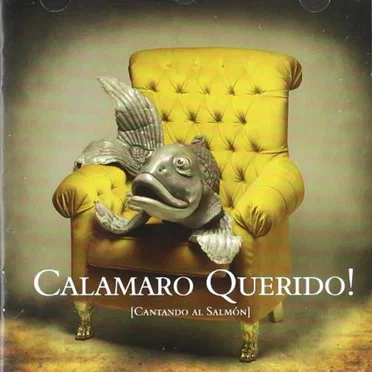 Calamaro querido! [Cantando al salmón] by Various Artists - album cover