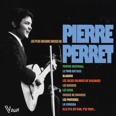 Les Plus Grands Succès de Pierre Perret
