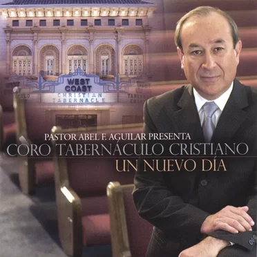 Un Nuevo Dia by Coro Tabernaculo Cristiano - album cover