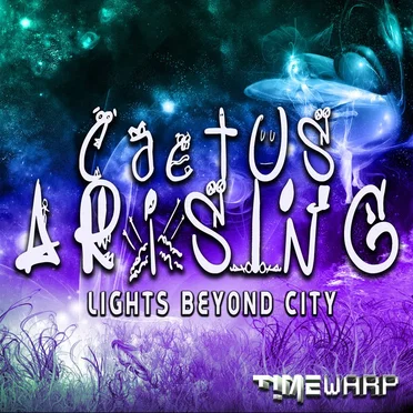 Lights Beyond City by Cactus Arising - album cover