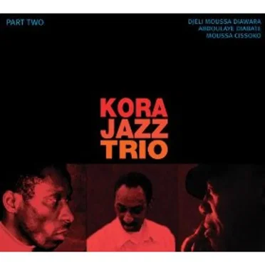 Part Two by Kora Jazz Trio - album cover