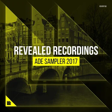 Revealed Recordings presents ADE Sampler 2017 by Various Artists - album cover