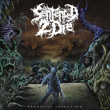 Parasitic Infection by Sentenced 2 Die - album cover