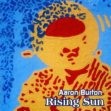 Rising Sun by Aaron Burton - album cover