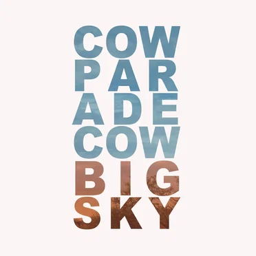 Big Sky by Cow Parade Cow - album cover