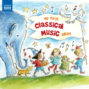 My First Classical Music Album by Various Artists - album cover