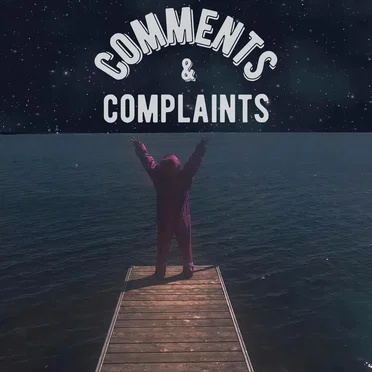 Comments & Complaints by Saint of Pine Hills - album cover