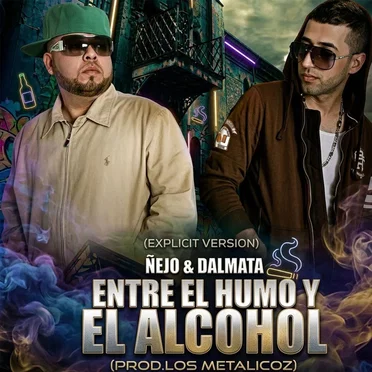 Entre el Humo y el Alcohol