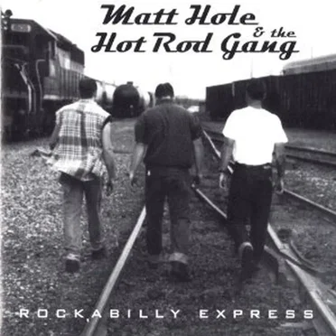 Rockabilly Express by Matt Hole & The Hot Rod Gang - album cover