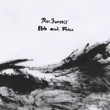 Ebb and Flow by Dan Sumner - album cover