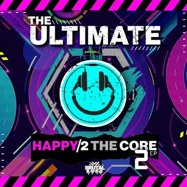 The Ultimate Happy 2 The Core EP2 by Various Artists - album cover