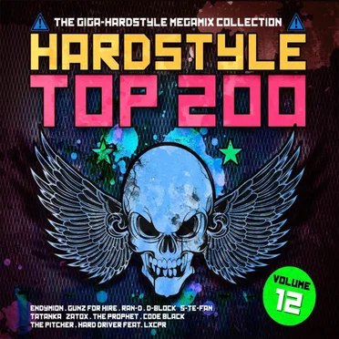 Hardstyle Top 200 Volume 12 by Various Artists - album cover