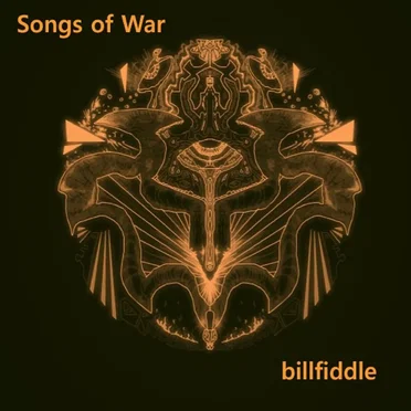 Songs of War by Billfiddle - album cover