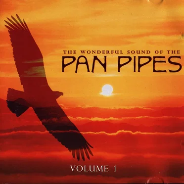 The Wonderful Sound of the Pan Pipes by Various Artists - album cover