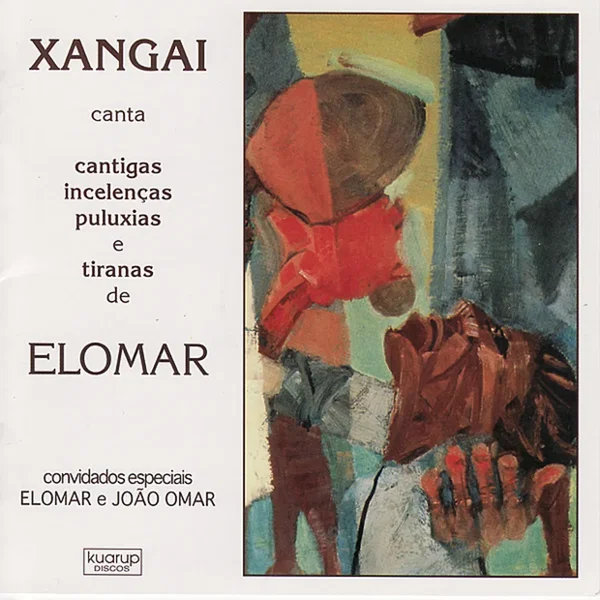 Cantigas, Incelenças, Puluxias e Tiranas de Elomar