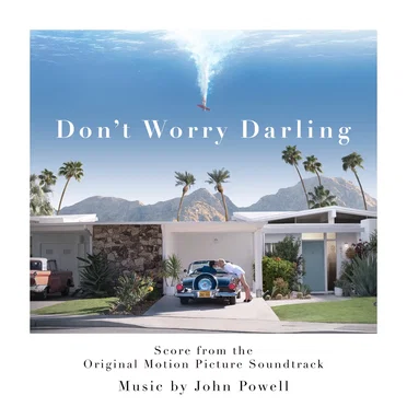 Don’t Worry Darling: Score from the Original Motion Picture Soundtrack