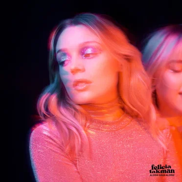 Aldrig säga aldrig by Felicia Takman - album cover