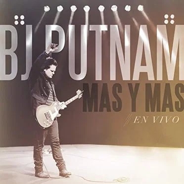 Más Y Más (En Vivo) by BJ Putnam - album cover