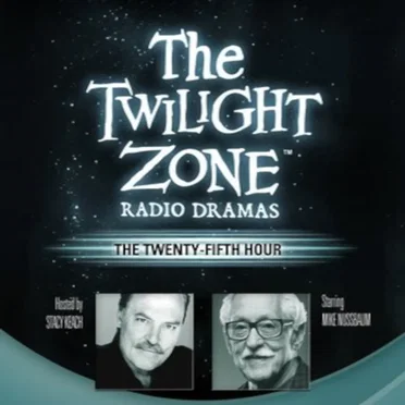 The Twilight Zone Radio Dramas, "The Twenty-Fifth Hour" by Dennis Etchison - album cover