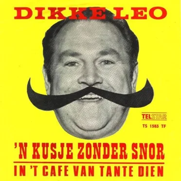 ’n Kusje zonder snor / In ’t café van tante Dien