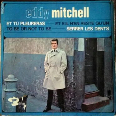 Et tu pleureras / Et s'il n'en reste qu'un