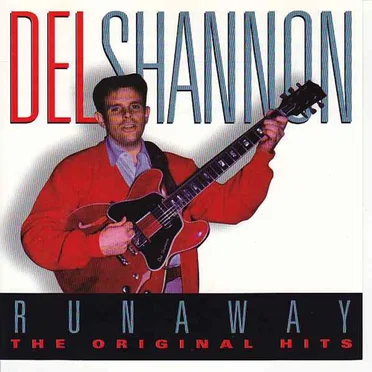 Runaway: The Original Hits