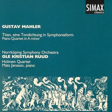 Titan, eine Tondichtung in Symphonieform / Piano Quartet in A minor