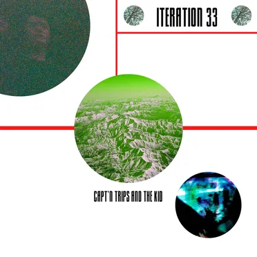 Iteration 33 by Capt'n Trips and The Kid - album cover