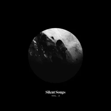 Silent Songs, Vol. 2