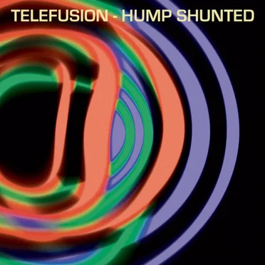 Hump Shunted by Telefusion - album cover