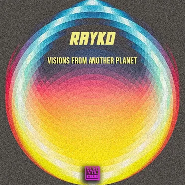 Visions From Another Planet by Rayko - album cover