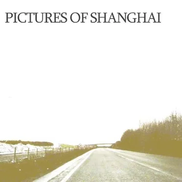 Pictures of Shanghai EP
