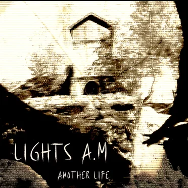Another Life by Lights A.M - album cover