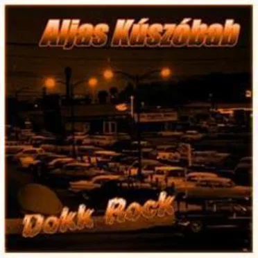 Dokk Rock by Aljas Kúszóbab - album cover