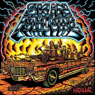 Radillac by Skin Failure - album cover
