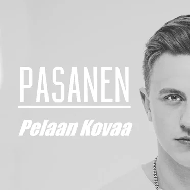 Pelaan kovaa