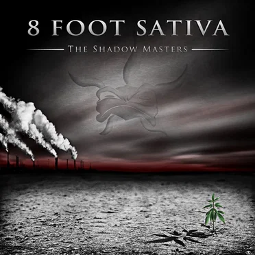 The Shadow Masters by 8 Foot Sativa - album cover